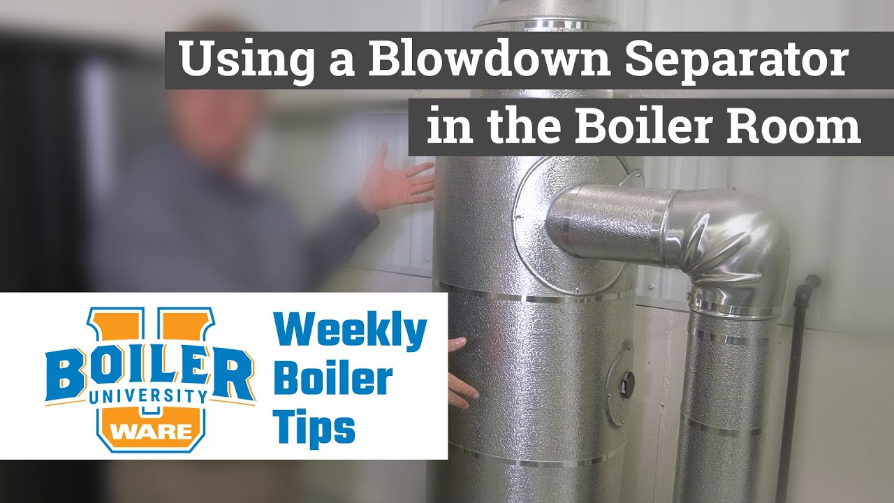 Using a Blowdown Separator in the Boiler Room Contractor