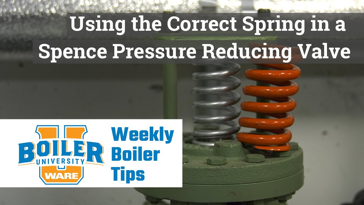Using the Correct Spring in a Spence Pressure Reducing Valve Contractor