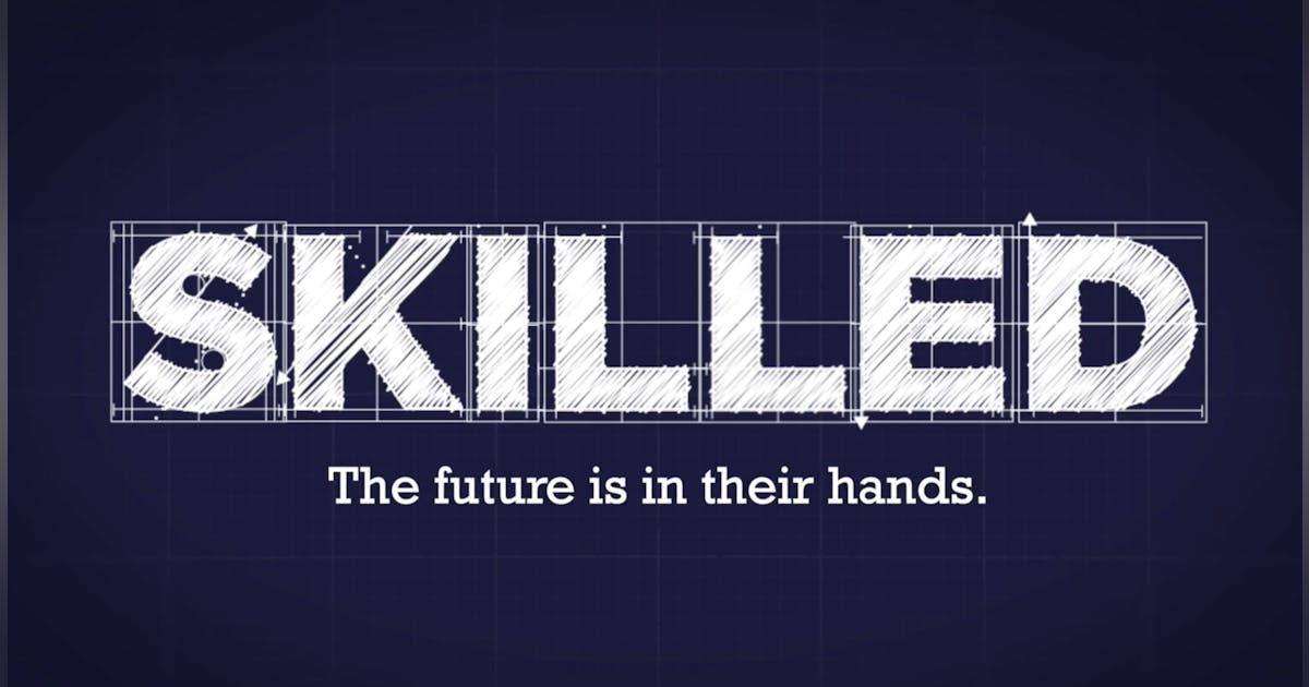 ‘Skilled’ Docuseries from 3M Showcases Need for Meaningful Trade Careers