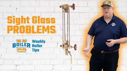 Why is Water Running Inside My Boiler Sight Glass? Weekly Boiler Tip