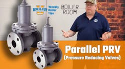 Parallel PRV Stations: Maximizing Efficiency- Weekly Boiler Tips