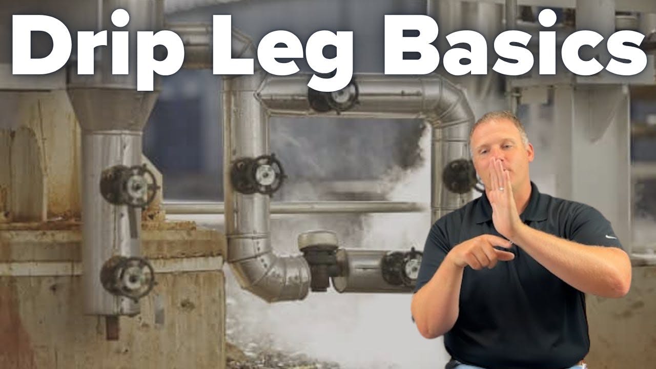 Drip Leg Basics for Boilers